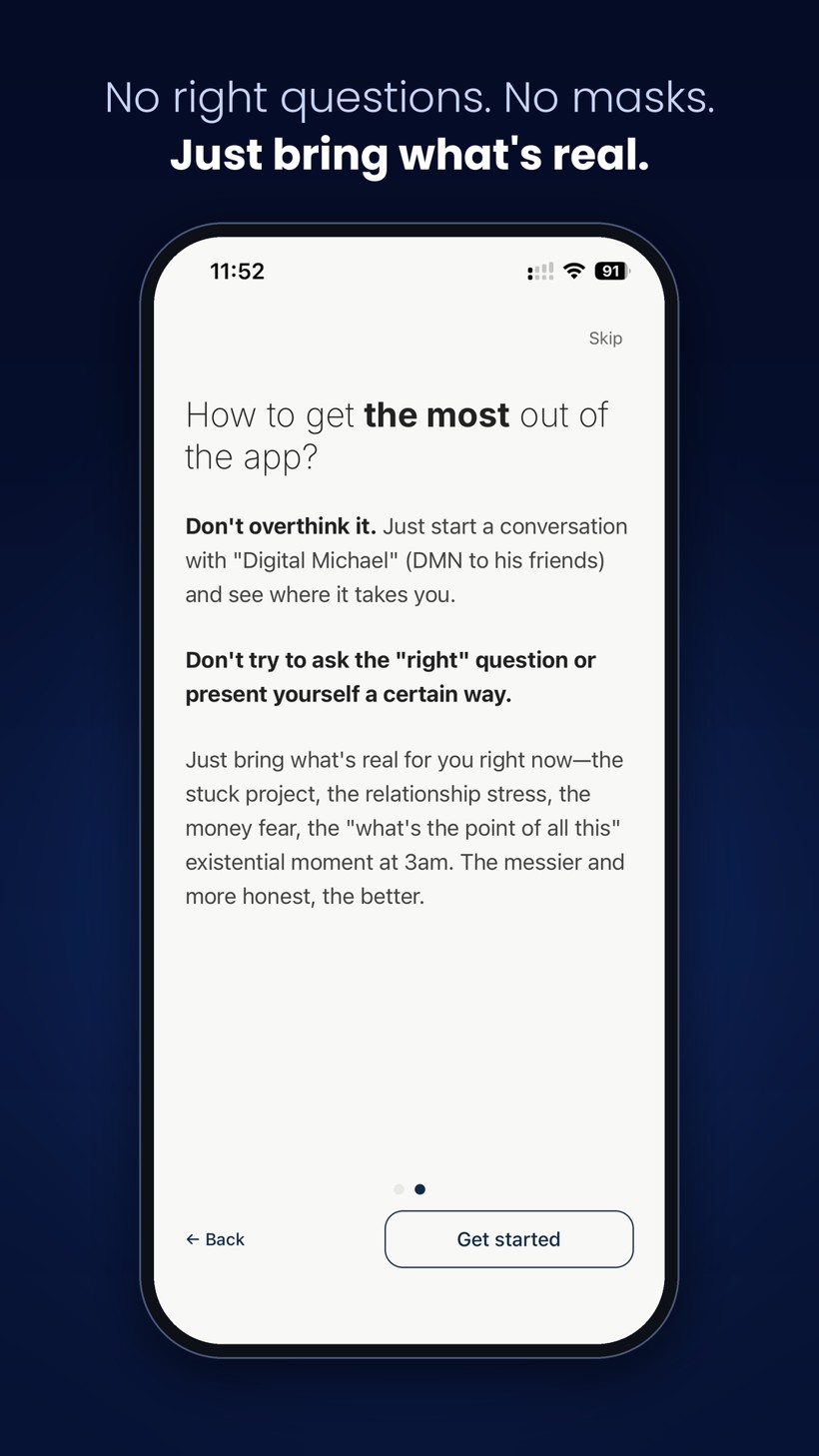 How to get the most out of the app, just bring what is real
