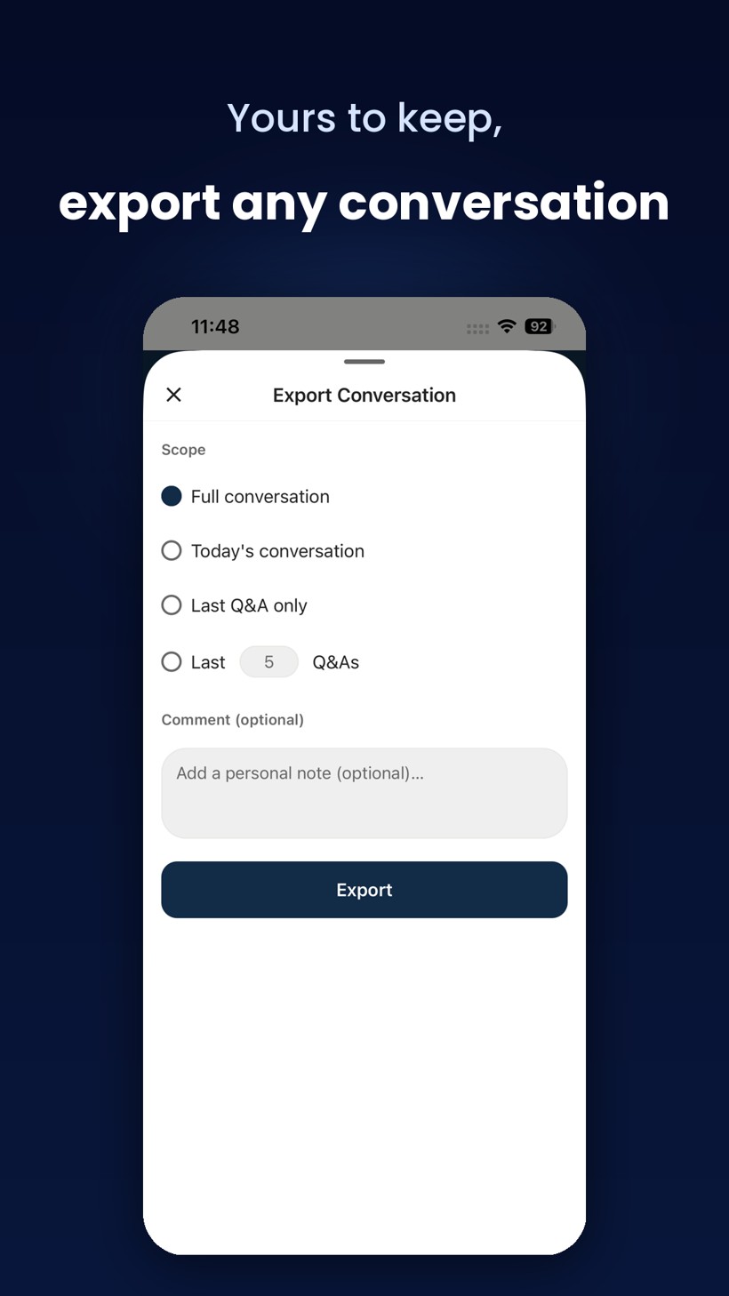 Yours to keep, export any conversation